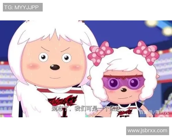 打篮球的喜羊羊与美羊羊携手挑战赛场展现团队精神与友谊的故事 打篮球的喜羊羊与美羊羊携手挑战赛场展现团队精神与友谊的故事